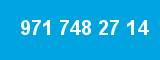 971 748 27 14